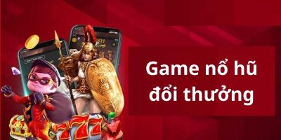 Game Nổ Hũ Đổi Thưởng Tại 18win - Sân Chơi Uy Tín #1