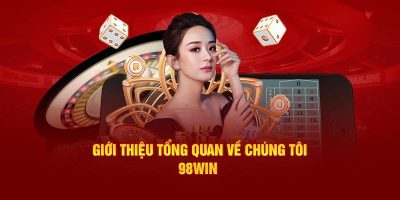 Game 98win - Nhà cái cá cược uy tín với đa dạng trò chơi 6