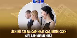 Liên hệ AZ888   Hướng dẫn cách liên lạc nhanh chóng với đội ngũ hỗ trợ