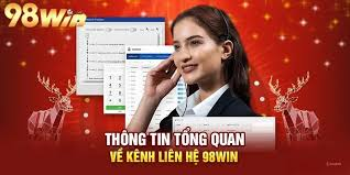 Thông Tin Liên Hệ 98win Chính Thức, Mới Nhất