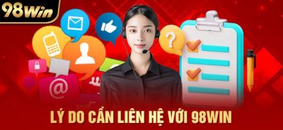 Thông Tin Liên Hệ 98win Chính Thức, Mới Nhất