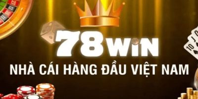 Những Thông Tin Cần Biết Về Link Vào 78WIN Chuẩn Nhất