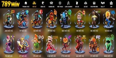 Nổ hũ 789Win   Sảnh game săn jackpot siêu hấp dẫn