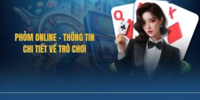 Cách Chơi Phỏm Online Bất Bại Cho Tân Thủ Tại Nohu90