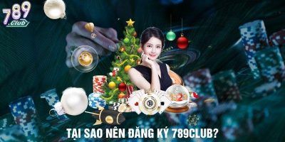 Đăng ký 789Club liền tay   Trải nghiệm cực đã