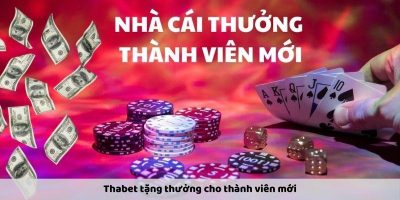 Thabet Tặng Thưởng Cực Lớn Dành Cho Hội Viên Trong 2024