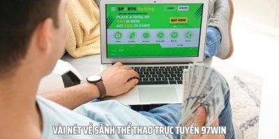 Thể Thao Trực Tuyến 97win   Cá Cược Giải Trí Không Giới Hạn