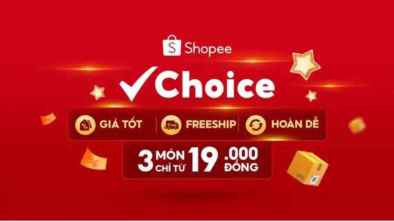 Shopee Choice - Lựa chọn thông minh cho người tiêu dùng