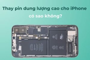 Thay pin dung lượng cao cho iPhone có sao không?