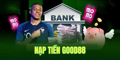 Nạp Tiền Good88   Hướng Dẫn Nhanh Chóng Và Đơn Giản