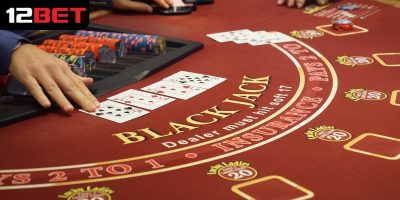 Blackjack 12bet   Bí kíp làm chủ sàn bài đỉnh cao