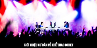 Thể Thao Debet   Sân Chơi Mang Lại Cơ Hội Hấp Dẫn