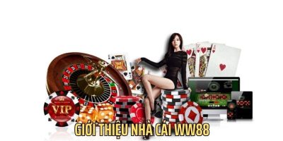 WW88: Nhà Cái Dẫn Đầu Xu Hướng Cá Cược, Hội Tụ Đam Mê Thực Thụ