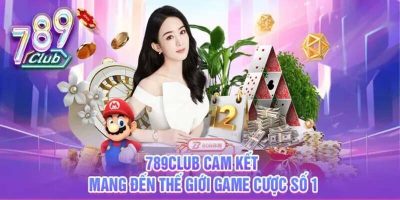 789club   Địa Điểm Giải Trí Trong Năm 2025 Đầy Uy Tín