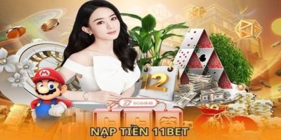 Cách nạp tiền 11bet dễ dàng