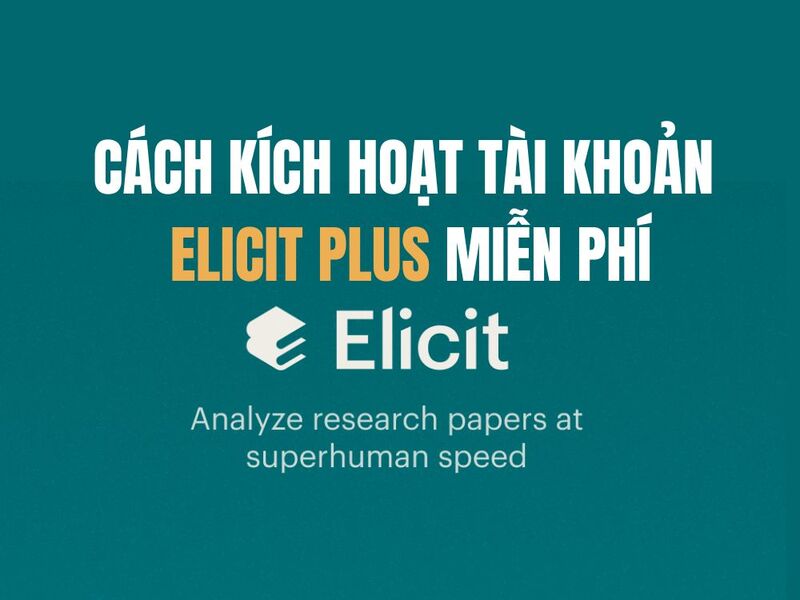 How to register an Elicit Plus account for free 1 year worth $ 120