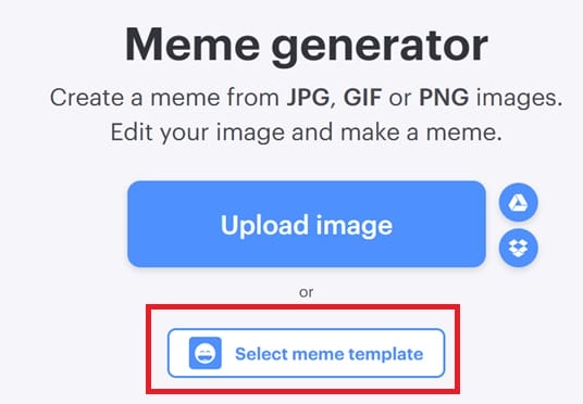 Cách tạo ảnh meme online cực dễ với vài bước 9 Nhấn "Select meme template"
