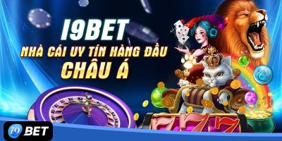 Nhà cái I9BET thương hiệu đỉnh cao