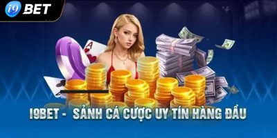 Nhà cái I9BET thương hiệu đỉnh cao