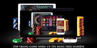 Tiêu chí chọn trang game nohu uy tín và an toàn cho cược thủ