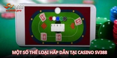 Casino SV388 khám phá thế giới game đỉnh cao