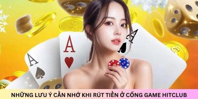 Hướng dẫn rút tiền hitclub chi tiết với từng bước đơn giản