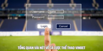 Cá cược thể thao Vinbet cháy bỏng với đam mê