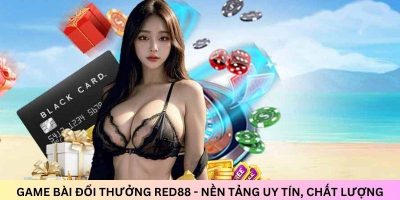 Game bài đổi thưởng red88