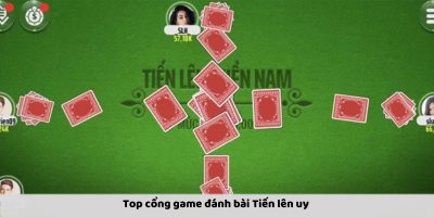 Top cổng game đánh bài tiến lên