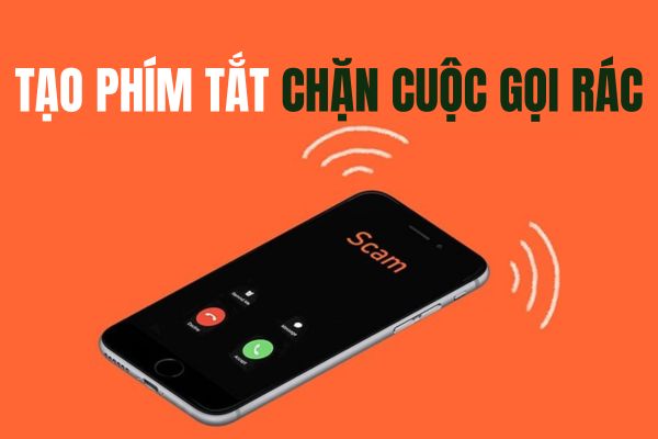 Create a shortcut for trash calls on iPhone with just a few steps