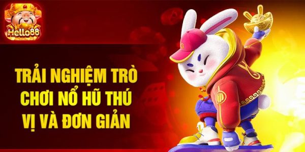 Nổ hũ: điểm đến game đỉnh cao và cơ hội khủng