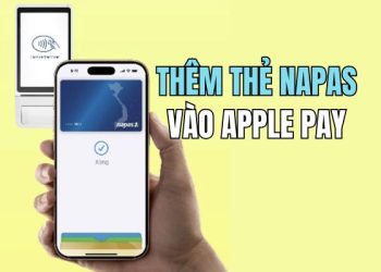 Apple Pay hỗ trợ thẻ NAPAS: Tương lai thanh toán không tiếp xúc tại Việt Nam 3