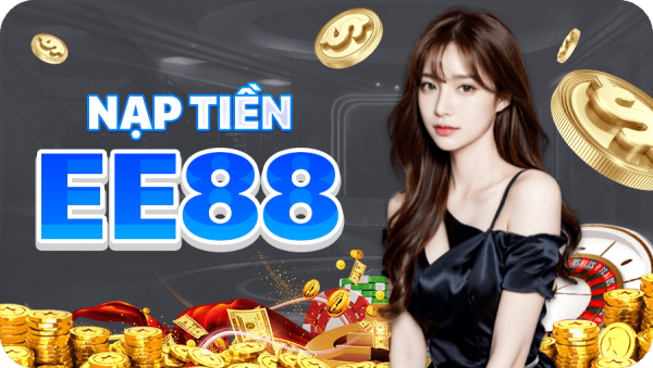 Hướng dẫn nạp tiền EE88 cập nhật mới nhất 8 Hướng dẫn nạp tiền EE88 cập nhật mới nhất 8