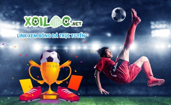 Xoilac TV website xem trực tiếp bóng đá chất lượng hàng đầu 5 Xoilac TV website xem trực tiếp bóng đá chất lượng hàng đầu 5