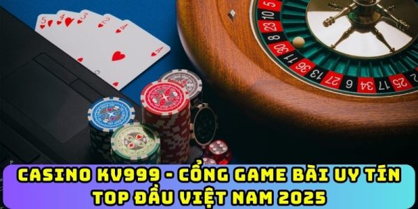 Casino KV999 cổng game bài Top 2025 3