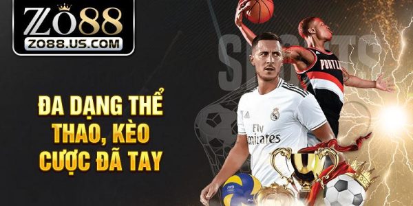 Giới thiệu thể thao Zo88 cá cược online đỉnh cao 6 Giới thiệu thể thao Zo88 cá cược online đỉnh cao 6