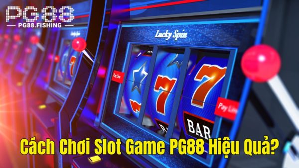 Bí quyết chơi PG88 từ cao thủ cá cược 6