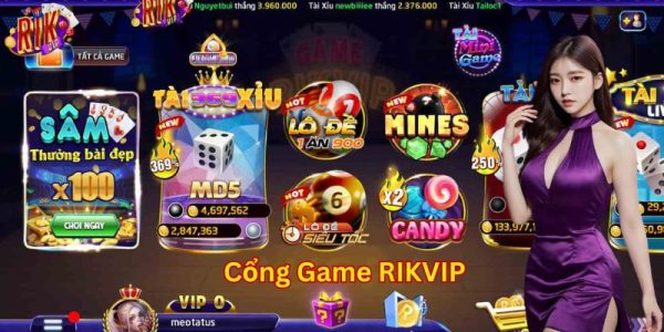 Rikvip - Nơi Trải Nghiệm Game Đổi Thưởng Uy Tín và Chất Lượng 1