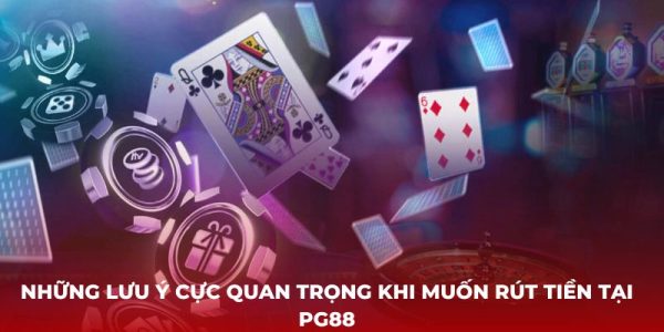 Rút tiền PG88 hướng dẫn tận tình 3