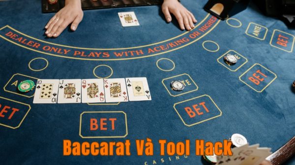 Tool Hack Baccarat sự thật hay cái bẫy nguy hiểm 1