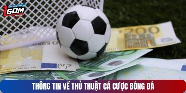 Thủ thuật cá cược bóng đá nên chơi tại 1GOM 1 Thủ thuật cá cược bóng đá nên chơi tại 1GOM 1