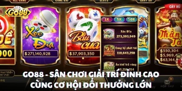 Khám phá Go88 đỉnh cao cá cược giải trí hiện nay 2