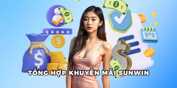 Khuyến mãi sunwin top 5 chương trình đặc sắc hàng đầu 2025 1