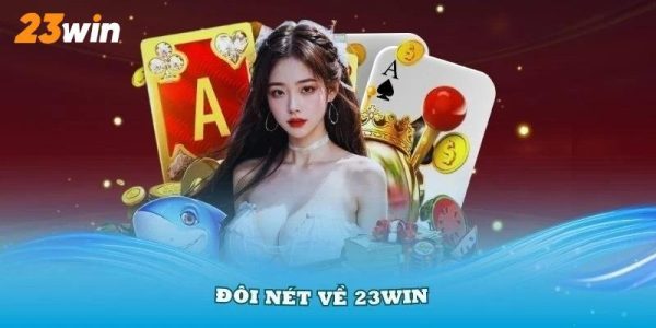 23win sân chơi cá cược online đáng trải nghiệm 2025 1 23win sân chơi cá cược online đáng trải nghiệm 2025 1
