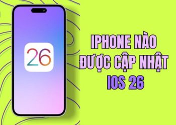Danh sách IPhone được cập nhật iOS 26 9