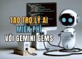 5 bước tạo trợ lý AI cá nhân miễn phí với Gemini Gems 11
