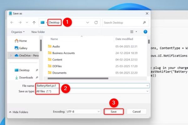 Hướng dẫn tùy chỉnh thông báo pin yếu trên Windows 11 15 Đặt tên file là BatteryAlert.ps1