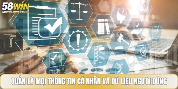 Khái quát chính sách bảo mật 58WIN