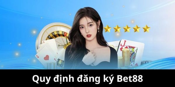 Bật mí lưu ý quan trọng khi đăng ký tài khoản tại BET88