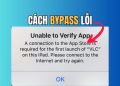 Cách bypass Unable to Verify App trên iPhone 11 Cách bypass Unable to Verify App trên iPhone 11